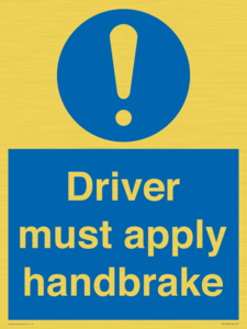 Driver must apply handbrake